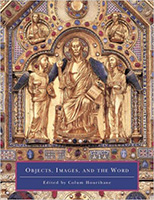 Objects, Images, and the Word: Art in the Service of the Liturgy
